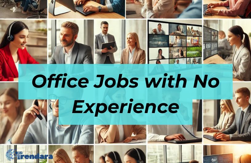 Office Jobs with No Experience
