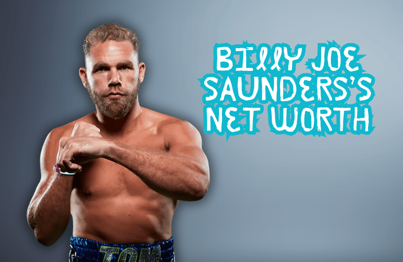 Billy Joe Saunders’s Net Worth