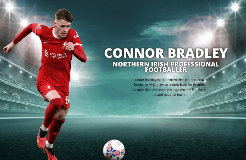Connor Bradley Age